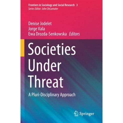 Societies Under Threat: A Pluri-Disciplinary Approach Paperback, Springer, English, 9783030393175