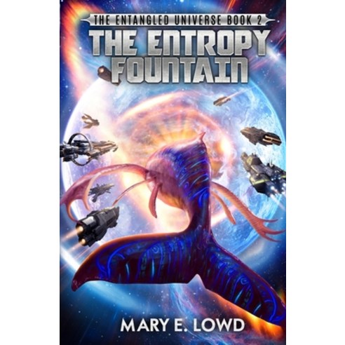 The Entropy Fountain Paperback, Independently Published, English, 9798585345111