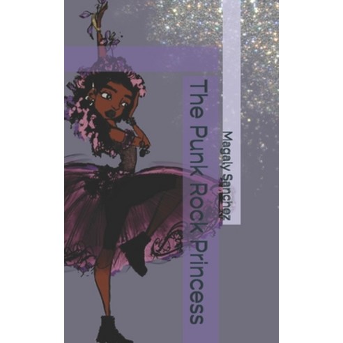(영문도서) The Punk Rock Princess Paperback, Independently Published, English, 9798333692047