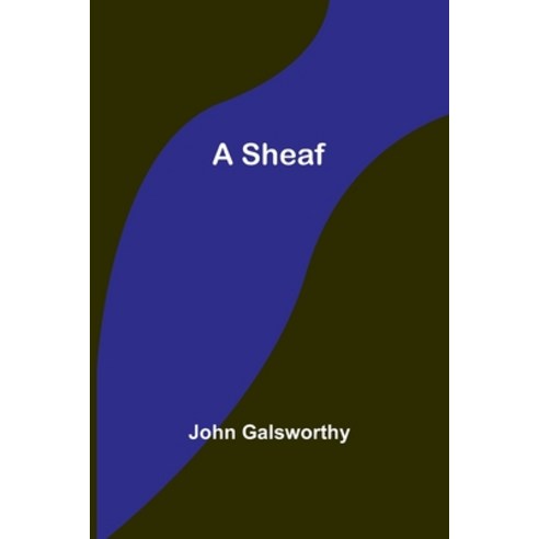 (영문도서) A Sheaf Paperback, Alpha Edition, English, 9789357972086