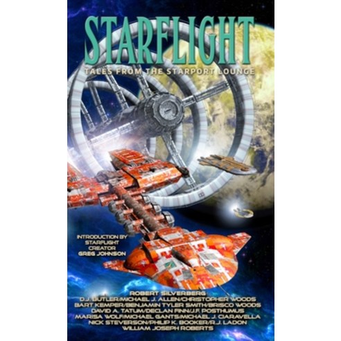 (영문도서) Starflight: Tales From The Starport Lounge: Tales From The Starport Lounge: Tales From The St... Paperback, Three Ravens Publishing, English, 9781951768348