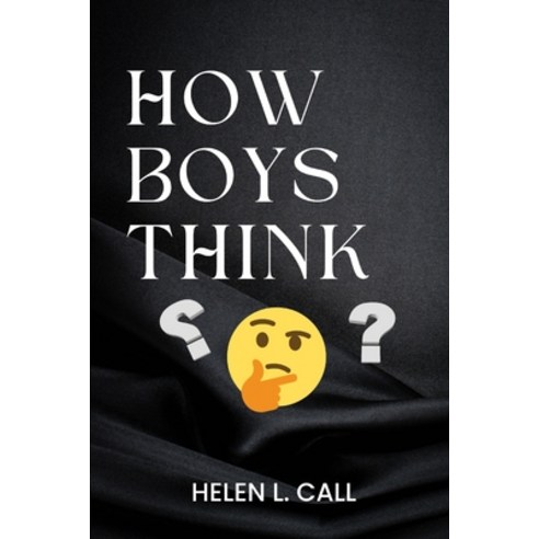 (영문도서) How Boys Think Paperback, Independently Published, English, 9798393857370