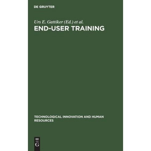 (영문도서) End-User Training Hardcover, de Gruyter, English, 9783110124330