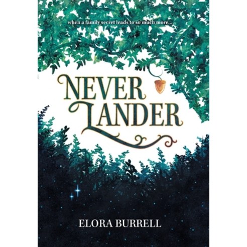 Neverlander Hardcover, Ink & Fable Publishing Ltd.