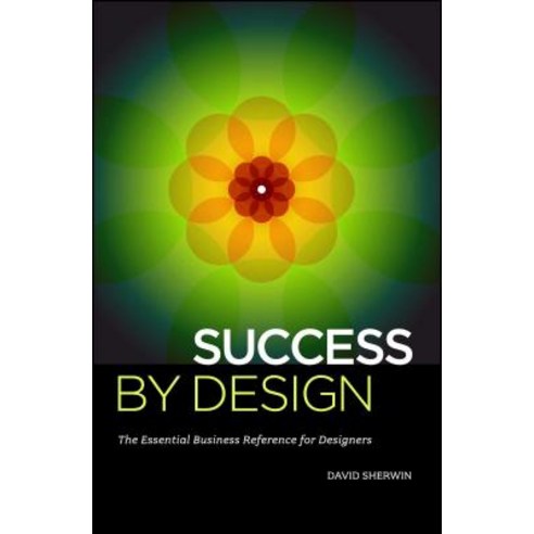 Success By Design: The Essential Business Reference for Designers, How Design Books