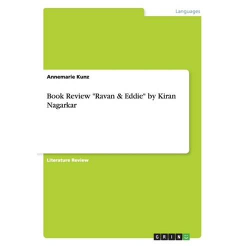 Book Review Ravan & Eddie by Kiran Nagarkar Paperback, Grin Publishing, English, 9783656628286