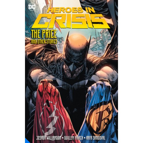 (영문도서) Heroes in Crisis: The Price and Other Tales Paperback, DC Comics, English, 9781779507464