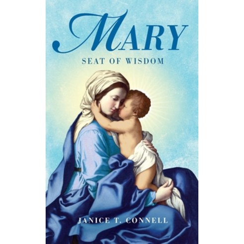 (영문도서) Mary Seat of Wisdom Paperback, Four Winds Publishing, English, 9781737217046
