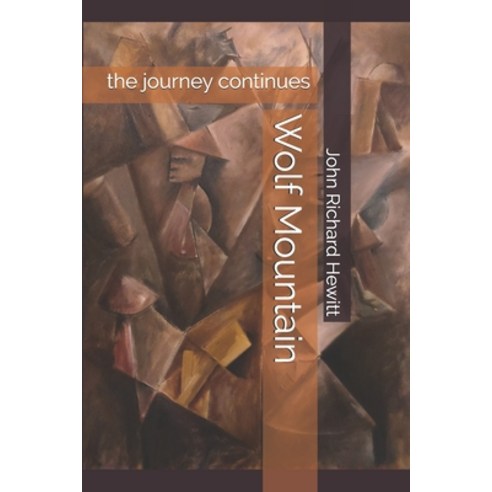 (영문도서) Wolf Mountain: the journey continues Paperback, Independently Published, English, 9781980241188