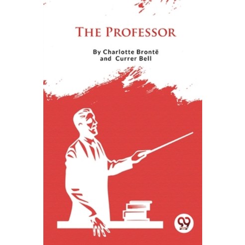 (영문도서) The Professor Paperback, Double 9 Booksllp, English, 9789357483377