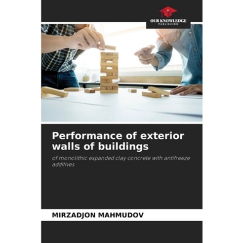 (영문도서) Performance of exterior walls of buildings Paperback, Our Knowledge Publishing, English, 9786206217244