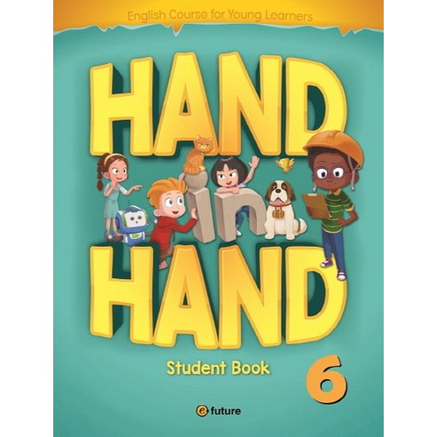 Hand in Hand. 6(Student Book), 6, 이퓨쳐