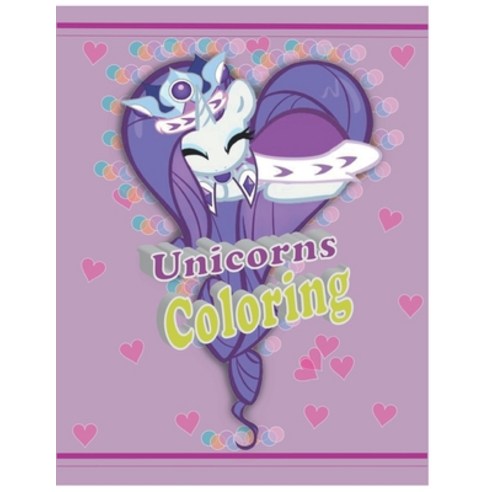 Coloring Book Unicorns: Book for Kids Ages 4-8 Paperback, Independently Published, English, 9798699160099