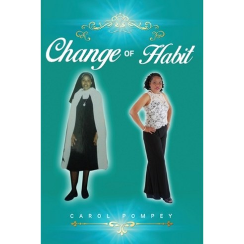 Change Of Habit Paperback, Independently Published, English, 9798566118567