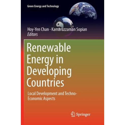(영문도서) Renewable Energy in Developing Countries: Local Development and Techno-Economic Aspects Paperback, Springer, English, 9783030078645