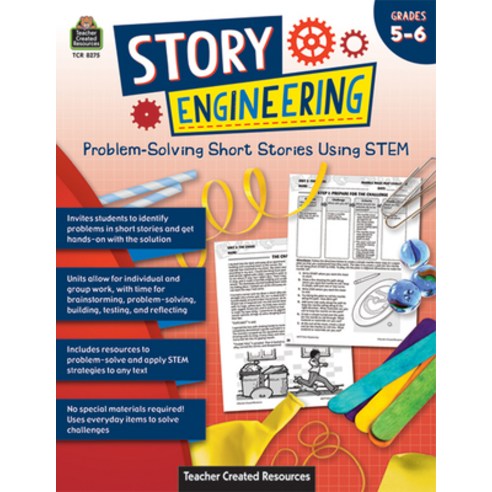 Story Engineering: Problem-Solving Short Stories Using Stem (Gr. 5-6) Paperback, Teacher Created Resources, English, 9781420682755