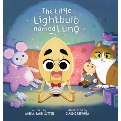 The Little Lightbulb named Luno Hardcover, Angela Sutton, English, 9781087947969