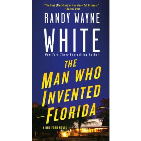 (영문도서) The Man Who Invented Florida: A Doc Ford Novel Mass Market Paperbound, St. Martin''s Press, English, 9781250127921