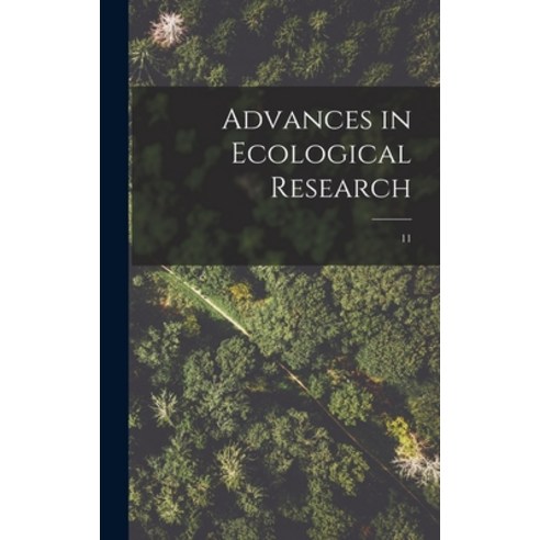 (영문도서) Advances in Ecological Research; 11 Hardcover, Hassell Street Press, English, 9781013441868