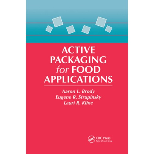 (영문도서) Active Packaging for Food Applications Paperback, CRC Press, English, 9780367397289