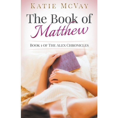 (영문도서) The Book of Matthew Paperback, Katie McVay, English, 9780983885375