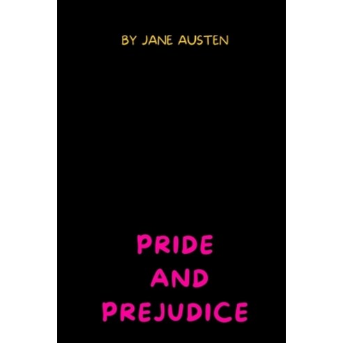 Pride and Prejudice by Jane Austen Paperback, Independently Published, English, 9798744755553