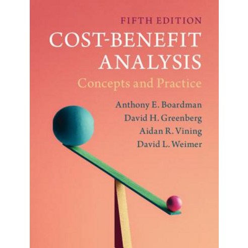 Cost-Benefit Analysis Concepts and Practice, Cambridge University Press