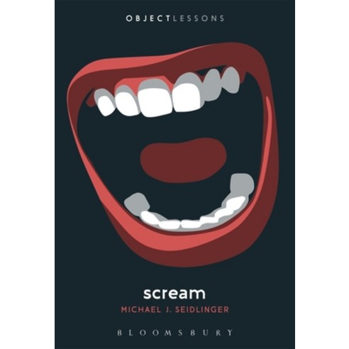 (영문도서) Scream Paperback, Bloomsbury Academic, English, 9781501386749