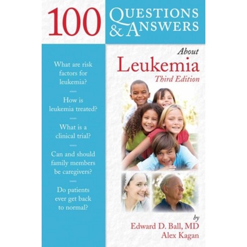 100 Questions & Answers about Leukemia Paperback, Jones & Bartlett Publishers