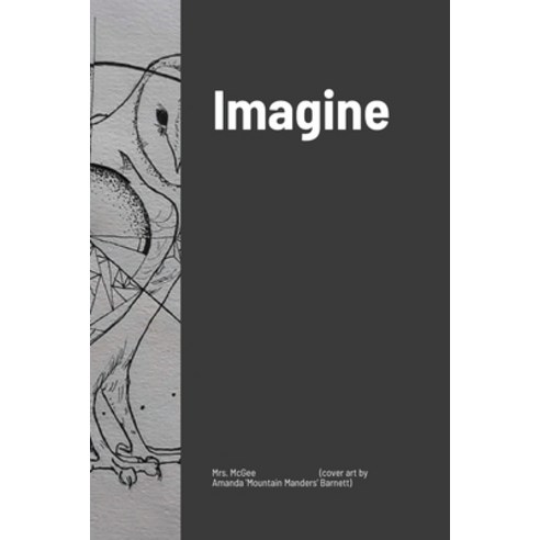 Imagine Paperback, Lulu.com, English, 9781716155642
