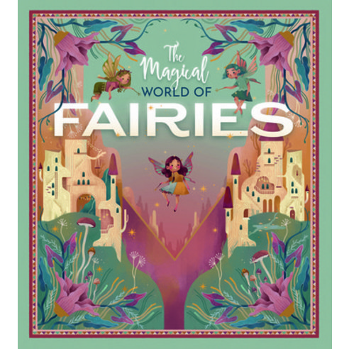 The Magical World of Fairies Hardcover, Happy Fox Books, English, 9781641241304