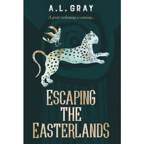 Escaping the Easterlands: A great reckoning is coming... Hardcover, IAS Publishing