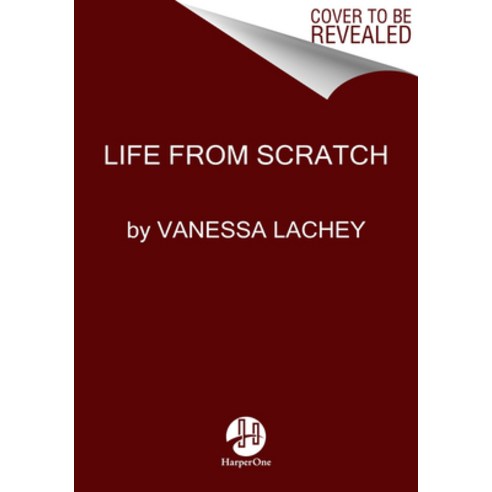 Life from Scratch Hardcover, HarperOne, English, 9780063031760