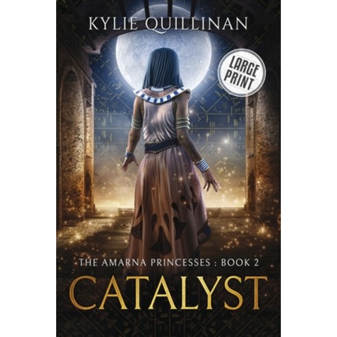 (영문도서) Catalyst (Large Print Version) Paperback, Kylie Quillinan, English, 9781922852106