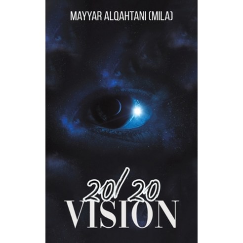 (영문도서) 20/20 Vision Paperback, Austin Macauley, English, 9789948825982