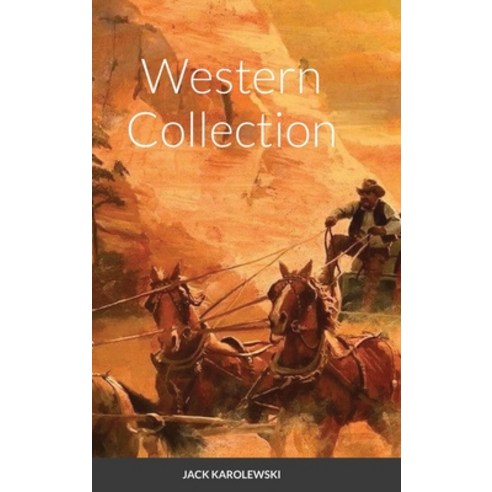 Western Collection Hardcover, Lulu.com, English, 9781716520983