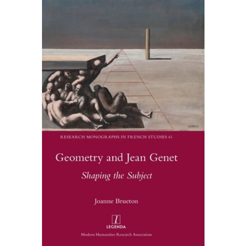 (영문도서) Geometry and Jean Genet: Shaping the Subject Hardcover, Legenda, English, 9781781884522