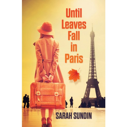(영문도서) Until Leaves Fall in Paris Library Binding, Thorndike Press Large Print, English, 9781432897475