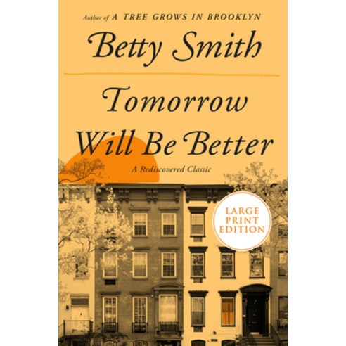 Tomorrow Will Be Better Paperback, HarperLuxe