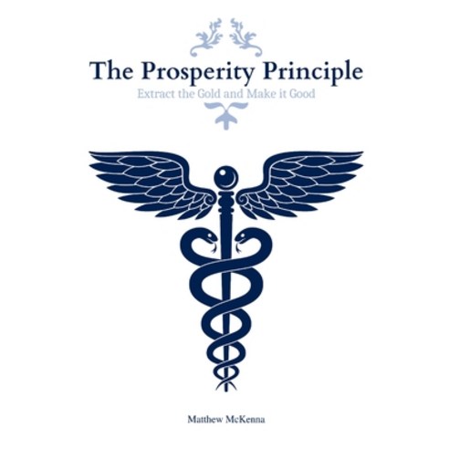 (영문도서) The Prosperity Principle Paperback, Athens Rising Publishing House, English, 9781738746200