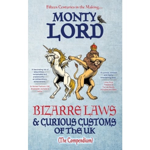 (영문도서) Bizarre Laws & Curious Customs of the UK: The Compendium Hardcover, Young Legal Eagles, English, 9781916605138