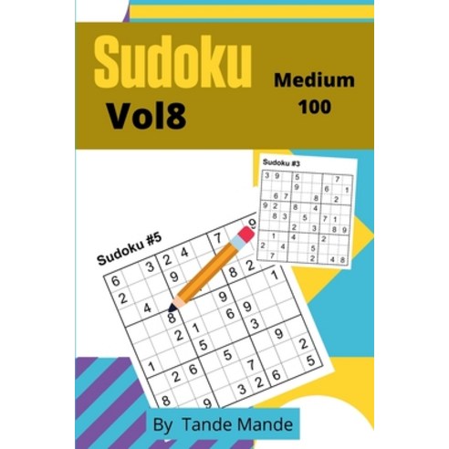 Sudoku Medium: Vol8 Paperback, Independently Published, English, 9798745089862