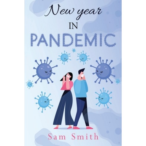 (영문도서) New Year in Pandemic Paperback, Olympia Publishers, English, 9781800749856