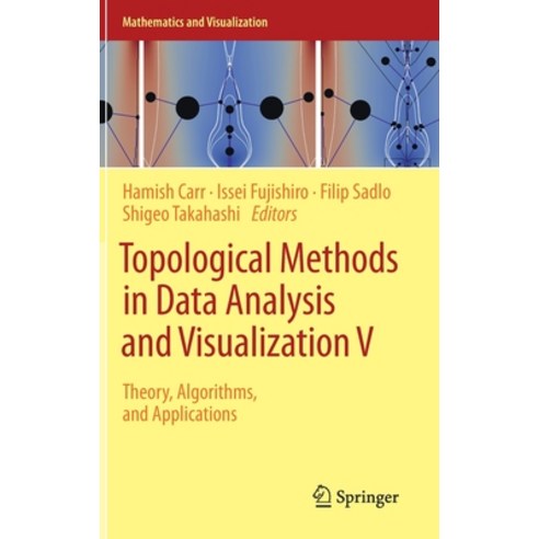 Topological Methods in Data Analysis and Visualization V: Theory Algorithms and Applications Hardcover, Springer, English, 9783030430351