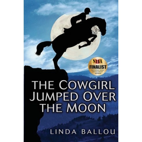 (영문도서) The Cowgirl Jumped Over the Moon Paperback, Linda Ballou, English, 9781737925316
