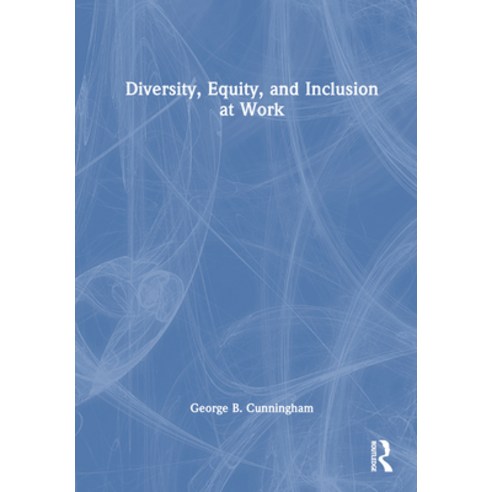 (영문도서) Diversity Equity and Inclusion at Work Hardcover, Routledge, English, 9781032536828