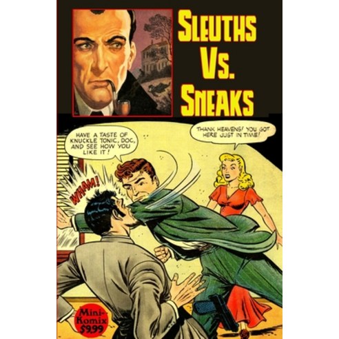 (영문도서) Sleuths Vs. Sneaks Paperback, Lulu.com, English, 9781435790605