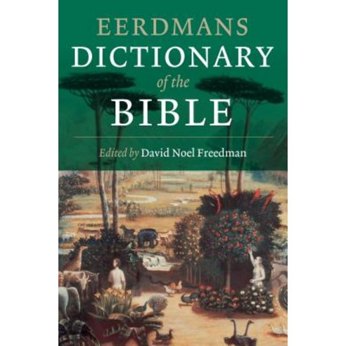 (영문도서) Eerdmans Dictionary of the Bible Paperback, William B. Eerdmans Publish..., English, 9780802877437