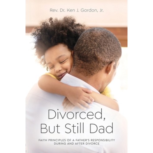 (영문도서) Divorced But Still Dad Paperback, Palmetto Publishing, English, 9781685154530