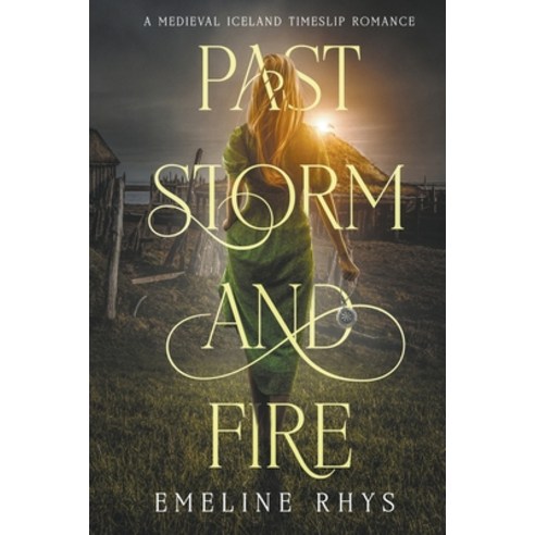 (영문도서) Past Storm and Fire Paperback, Green Dragon Publishing, English, 9798201388294